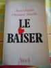 Le baiser. Xavier Fauche - Christiane Noetzlin