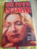Une femme en enfer - Le drame des femmes battues. Brian Vallee