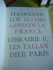 Les origines de la France. LOT Ferdinand 