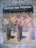 Histoire des paysans. Collectif sous la direction de Jerome Blum