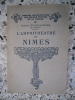 L'amphitheatre de Nimes. Emile Esperandieu