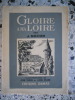 Gloire a ma Loire. Jean Nocher - Jean Chieze et Louis Plaine