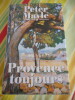 Provence toujours. Peter Mayle