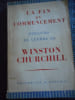 Discours de guerre : La fin du commencement. Winston CHURCHILL