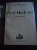 Pearl Harbour - 7 d&eacute;cembre 1941. Walter Lord