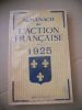 Almanach de l'Action Française - 1925. collectif