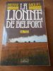 La lionne de Belfort. MIQUEL Pierre 