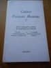 Cahiers Francois Mauriac - 7 - Actes du colloque organise a Bordeaux du 4 au 6 octobre 1979. Collectif ( Mauriac )