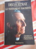 Le testament inacheve. Cardinal Decourtray