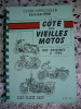 La cote des vieilles motos - Des origines a 1980 - Cote officielle edition 1990. Jean-Claude Hand