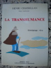 La transhumance -Temoignage vecu. Henri Chassillan