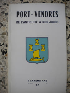 Port-Vendres de l'antiquite a nos jours