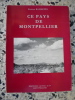 Ce pays de Montpellier. Gaston Baissette