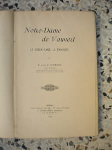 Notre-Dame de Vauvert - Le pelerinage, la paroisse