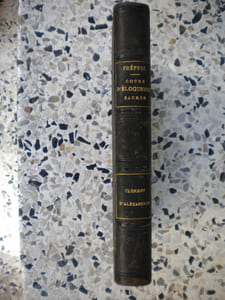 Clement d'Alexandrie - Cours d'eloquence sacree fait a la Sorbonne pendant l'annee 1864-1865