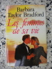 Les femmes de sa vie. Barbara Taylor Bradford