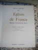Histoire generale des eglises de France, Belgique, Luxembourg, Suisse. Collectif