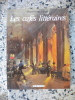 Les cafes litteraires. Gerard-Georges Lemaire