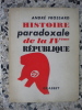 Histoire paradoxale de la IVeme Republique. Andre Frossard