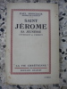Saint Jerome - Sa jeunesse - L'etudiant et l'ermite. Paul Monceaux