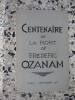 Centenaire de la mort de Frederic Ozanam. Collectif / Patrick de Manceau