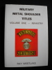 Military metal shoulder titles - Volume one - Infantry. Ray Westlake