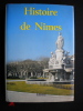 Histoire de Nimes. Collectif