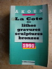 Akoun - La cote des lithos gravures sculptures bronzes - 1991. J.-A. Akoun