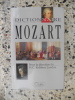 Dictionnaire Mozart. Collectif sous la direction de H.C. Robbins Landon