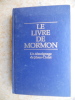 Le livre de Mormon recit ecrit sur plaques de la main de Mormon d'apres les plaques de Nephi. Collectif