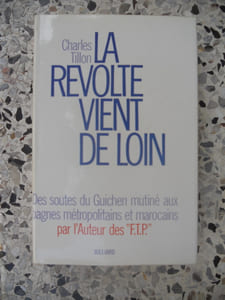 La revolte vient de loin - Des soutes du Guichen mutine aux bagnes metropolitains et marocains