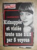 Le nouveau detective - n°37 du 2 juin 1983 - Au sommaire : Carpentras, kidnappee et violee toute une nuit par 5 voyous / Fourmies, Caderousse, ...