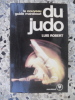 Le nouveau guide Marabout du Judo. Luis Robert