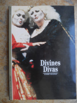 Divines divas. Andre SEGOND