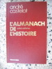 L'almanach de l'histoire - Edition definitive . CASTELOT Andre 
