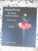 Cirque Plume - Plic Ploc - Carnets de creation - Photographies Anthony Voisin. Bernard Kudlak - Anthony Voisin