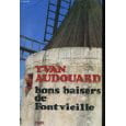 Bons baisers de Fontvieille. Yvan Audouard