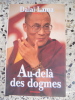 Au-dela des dogmes. Dalai-Lama