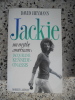 Jackie - Un mythe americain : Jacqueline Kennedy-Onassis. David Heymann