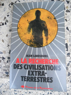 A la recherche des civilisations extra-terrestres. Alan Landsburg