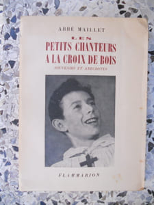 Les petits chanteurs a la croix de boix - Souvenirs et anecdotes