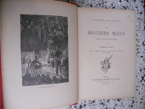 Les bouchers bleus - Grand roman historique (Aventures de cinq chasseurs d'Afrique au Mexique). Fernand-Hue / Gil Baer