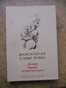 Manuscrit de l'Abbe Robin - Dieulefit legendes et notes historiques