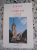 Eglises et chapelles du Bessin. Dominique Achard