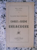 Les grandes figures champenoises - Charles et Eugene Delacroix. Paul Loppin