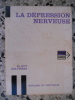 La depression nerveuse. Dr Guy Delpierre