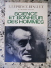 Science et bonheur des hommes. Louis Leprince-Ringuet