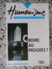 Humanisme - Revue des Francs-Macons du Grand Orient de France - Croire au progres. Collectif