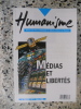 Humanisme - Revue des Francs-Macons du Grand Orient de France - Medias et libertes. Collectif