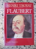 Flaubert. TROYAT Henri 